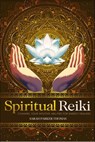 Spiritual Reiki - Sarah Parker Thomas - 9781646119431