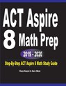 ACT Aspire 8 Math Prep 2019 - 2020 - Reza Nazari ; Sam Mest - 9781646120499
