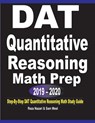 DAT Quantitative Reasoning Math Prep 2019 - 2020 - Reza Nazari ; Sam Mest - 9781646120796