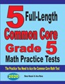 5 Full-Length Common Core Grade 5 Math Practice Tests - Reza Nazari ; Ava Ross - 9781646121601