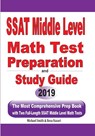SSAT Middle Level Math Test Preparation and Study Guide - Michael Smith ; Reza Nazari - 9781646125555
