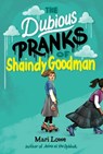 The Dubious Pranks of Shaindy Goodman - Mari Lowe - 9781646142644