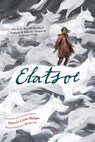Elatsoe: (Spanish Edition) Volume 1 - Darcie Little Badger - 9781646145171