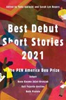 Best Debut Short Stories 2021 - ADJEI-BRENYAH,  Nana Kwame ; Fajardo-Anstine, Kali ; Piatote, Beth - 9781646220793