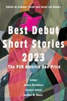 Best Debut Short Stories 2023 - Sarah Lyn Rogers - 9781646222018