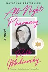 All-Night Pharmacy - Ruth Madievsky - 9781646222254