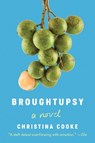 Broughtupsy - Christina Cooke - 9781646222490