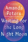Waiting for the Long Night Moon: Stories - Amanda Peters - 9781646222599