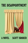 The Disappointment - Scott Broker - 9781646222858