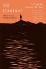 No Contact: Writers on Estrangement - Jenny Bartoy - 9781646223114
