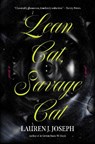 Lean Cat, Savage Cat - Lauren J Joseph - 9781646223282