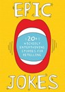 Epic Jokes - Jeremy Goldman - 9781646431328
