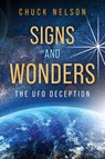 Signs and Wonders - Chuck Nelson - 9781646456864