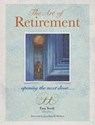 The Art of Retirement - Tina Toedt - 9781646459919