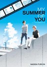 The Summer of You (My Summer of You Vol. 1) - Nagisa Furuya - 9781646512041