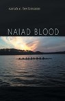 Naiad Blood - Sarah Beckmann - 9781646625970