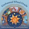 Enchanted Wheel Oracle -  - 9781646712724