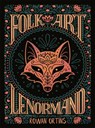 Folk Art Lenormand: Colorful 39-Card Divination Deck with 3 Extra Cards, 96-Page Illustrated Guidebook, Instructions for Learning to Read with Lenorma -  - 9781646712762