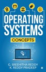 Operating Systems - G. Sreehitha Reddy ; K. Reddy Pradeep - 9781646789818