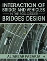 Interaction of bridge and vehicles in the box-girder bridges design - Aliakbar Pabarja - 9781646789894