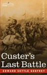 Custer's Last Battle - Edward Settle Godfrey - 9781646790210