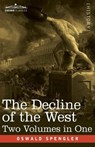 The Decline of the West, Two Volumes in One - Oswald Spengler - 9781646791606