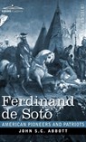 Ferdinand de Soto - John S C Abbott - 9781646792511
