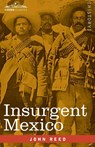 Insurgent Mexico - John Reed - 9781646793174