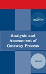 Analysis and Assessment of Gateway Process - The Us Army - 9781646797622