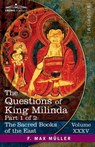 The Questions of King Milinda, Part 1 of 2 - F. Max Müller - 9781646798131