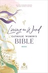 Ave Maria Press: Living the Word Catholic Women's Bible (Rsv - Ave Maria Press - 9781646801251