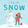 I Like the Snow - Sarah Nelson - 9781646860968