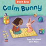 Yoga Tots: Calm Bunny - Tessa Strickland - 9781646861583