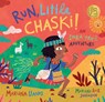 Run, Little Chaski! - Mariana Llanos - 9781646861651