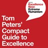 Tom Peters' Compact Guide to Excellence - Tom Peters ; Nancye Green - 9781646871247