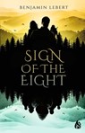 Sign of the Eight - Benjamin Lebert - 9781646900091