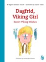 Secret Viking Wishes - Agnès Mathieu-Daudé - 9781646906291