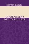 Comentario de los salmos - Samuel Pagán - 9781646911929