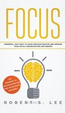 Focus - Robert S Lee - 9781646949663