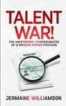Talent War! - Jermaine Williamson - 9781647041236