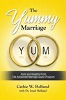 The YUMMY Marriage - Cathie Helfand - 9781647043179