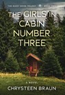 Braun, C: Girls in Cabin Number Three - Chrysteen Braun - 9781647046330