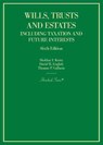 Wills, Trusts and Estates Including Taxation and Future Interests - Sheldon F. Kurtz ; David M. English ; Thomas P. Gallanis - 9781647088002