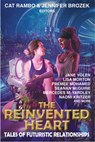 The Reinvented Heart - Jennifer Brozek - 9781647101077