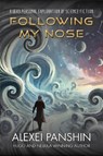 Following My Nose - Alexei Panshin - 9781647101343