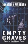 Empty Graves: Tales of the Living Dead - Jonathan Maberry - 9781647101565