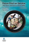 Focus First on Service - Maria DeChellis ; Jim Ginley ; Tarja Nummela - 9781647172916