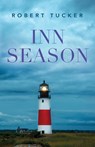 Inn Season - Robert Tucker - 9781647192679