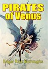 Pirates of Venus - Edgar Rice Burroughs - 9781647205621