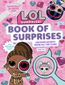L.O.L. Surprise! Book of Surprises - Sheri Tan - 9781647221102